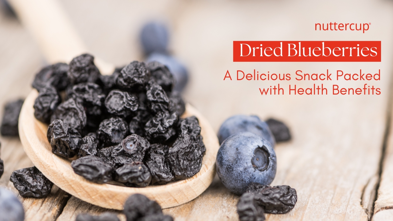 dried blueberries - nuttercup