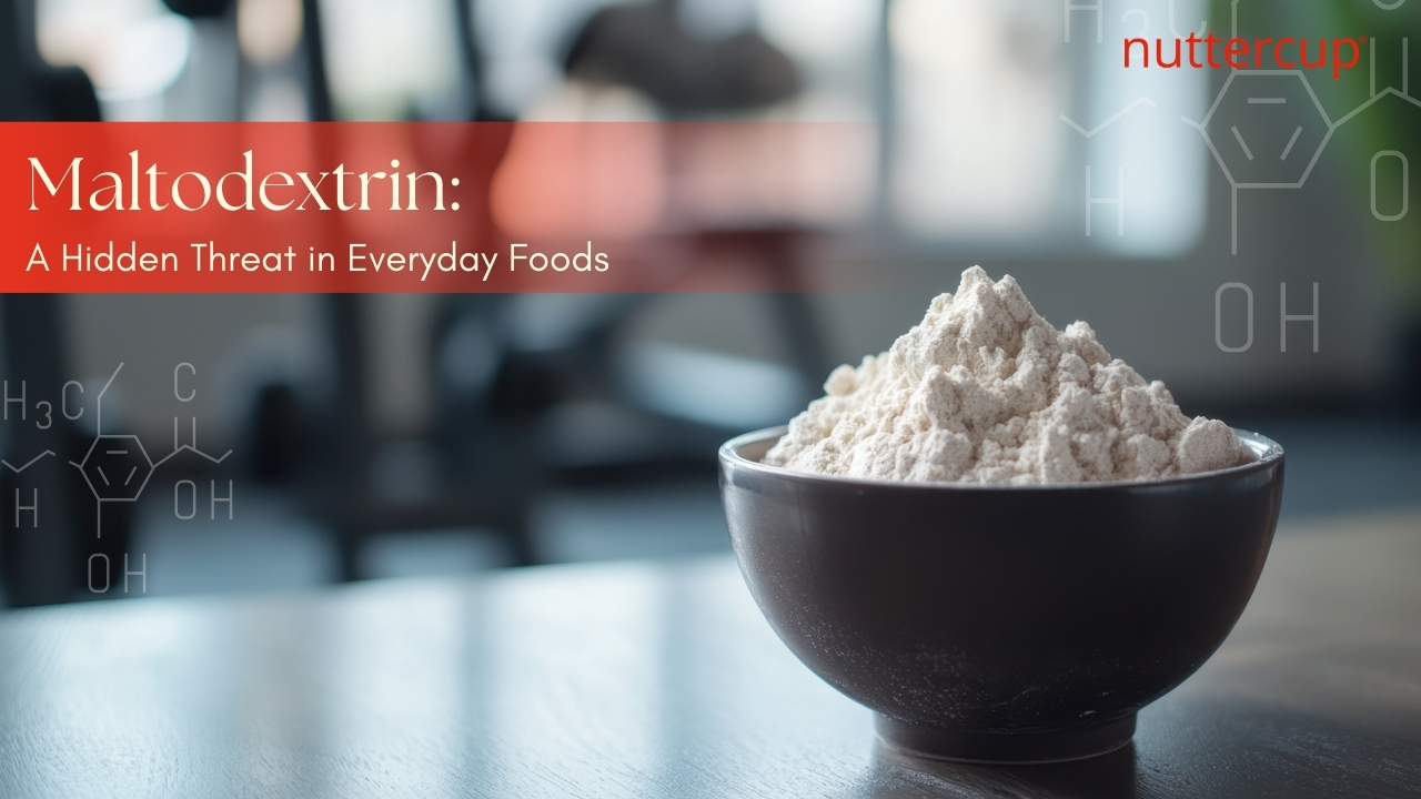 Maltodextrin: A Hidden Threat in Everyday Foods